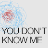 You Don't Know Me Logo